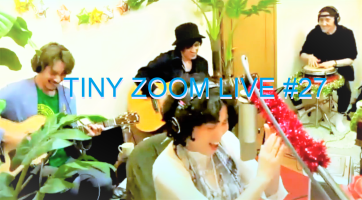 2022/6/8 @Tiny Zoom Live #27