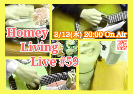 2025/3/13 @Homey Living Live #59