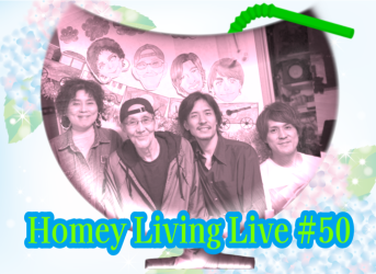 2024/6/12 @Homey Living Live #50